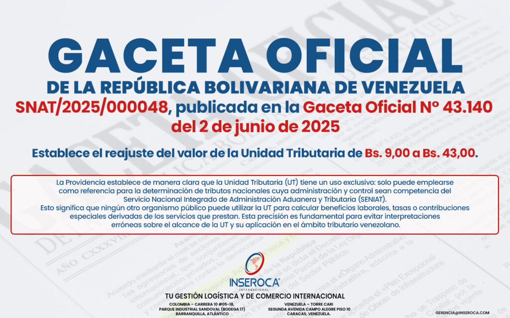 GACETA OFICIAL
DE LA REPÚBLICA BOLIVARIANA DE VENEZUELA
SNAT/2025/000048, publicada en la Gaceta Oficial N° 43.140 
del 2 de junio de 2025